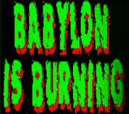 BABYLON IS BURNING