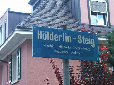 Friedrich Hlderin, deutscher Dichten. Hlderlin-Steig Zrich Strassentafel
